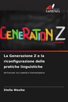Stella Wasike - La Generazione Z e la riconfigurazione delle pratiche linguistiche