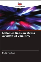 Dalia Medhat - Maladies liées au stress oxydatif et voie Nrf2