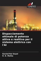 Govind Rai Goyal, H. D. Mehta - Dispacciamento ottimale di potenza attiva e reattiva per il sistema elettrico con l'AI