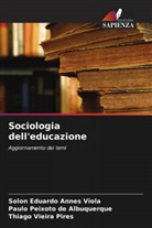 Solon Eduardo Annes Viola, Paulo Peixoto de Albuquerque, Thiago Vieira Pires - Sociologia dell'educazione