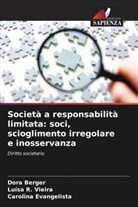 Dora Berger, Carolina Evangelista, Luísa R. Vieira - Società a responsabilità limitata: soci, scioglimento irregolare e inosservanza