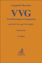 Jens Gal, Jens u a Gal, Joachim Grote, Theo Langheid, Jens Muschner, Roland Rixecker... - Versicherungsvertragsgesetz. VVG