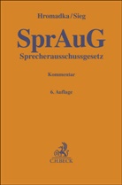 Wolfgang Hromadka, Rainer Sieg - Sprecherausschussgesetz. SprAuG