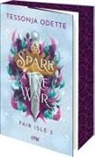 Tessonja Odette - To Spark a Fae War - Fair Isle 3
