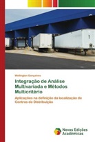 Wellington Gonçalves - Integração de Análise Multivariada e Métodos Multicritério