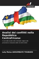 Loty Moïse Adoumbaye Toubaro - Analisi dei conflitti nella Repubblica Centrafricana: