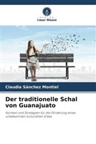 Claudia Sánchez Montiel - Der traditionelle Schal von Guanajuato
