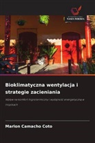 Marlon Camacho Coto - Bioklimatyczna wentylacja i strategie zacieniania