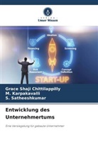 Grace Shaji Chittilappilly, M Karpakavalli, M. Karpakavalli, Sathee, S. Satheeshkumar - Entwicklung des Unternehmertums