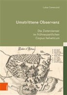Lukas Camenzind, Nadine Amsler, Andreea Badea, Birgit Emich, Markus Friedrich, Christian Windler - Umstrittene Observanz