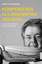 Enjott Schneider, Franzpeter Meßmer - Komponieren als Erkenntnis des Seins