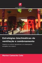 Marlon Camacho Coto - Estratégias bioclimáticas de ventilação e sombreamento