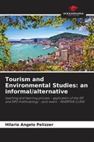 Hilario Angelo Pelizzer - Tourism and Environmental Studies: an informal/alternative