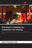 Marlon Camacho Coto - Bioclimatic strategies for ventilation and shading