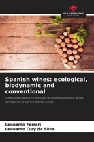 Leonardo Cury da Silva, Leonardo Ferrari - Spanish wines: ecological, biodynamic and conventional