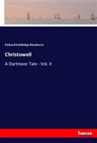 Richard Doddridge Blackmore - Christowell