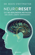 Beate Dr Strittmatter, Beate Dr. Strittmatter - NeuroReset