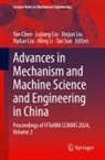 Yan Chen, Ming Li, Haitao Liu, Lujiang Liu, Xinjun Liu, Tao Sun - Advances in Mechanism and Machine Science and Engineering in China