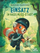 Maude de Bel, Quentin Gréban, Quentin Gréban - Einsatz in Haselnuss-Stadt