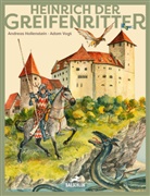Andreas Hollenstein, Adam Vogt, Adam Vogt - Heinrich der Greifenritter
