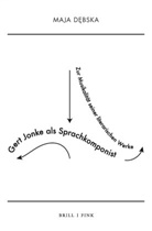 Maja D¿bska, Maja Debska, Maja Dębska - Gert Jonke als Sprachkomponist