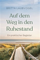 Britta Laubvogel - Auf dem Weg in den Ruhestand