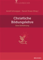 Arndt Schnepper, Daniel Strass - Christliche Bildungslehre