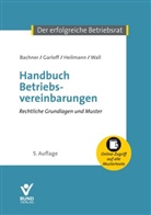 Michael Bachner, Grégory Garloff, Micha Heilmann, Daniel Wall, Daniel u a Wall - Handbuch Betriebsvereinbarungen