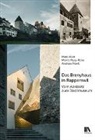 Moritz Flury-Rova, Mark Wüst - Das Brenyhaus in Rapperswil