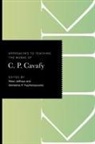 Peter (EDT)/ Tryphonopoulos Jeffreys, Peter Jeffreys, Demetres P Tryphonopoulos, Demetres P. Tryphonopoulos - Approaches to Teaching the Works of C. P. Cavafy