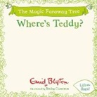 Enid Blyton, Blyton Enid - The Magic Faraway Tree: Where's Teddy?