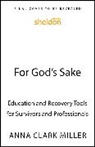 Anna Clark Miller, Anna Clark Miller - Religious Trauma Survival Guide
