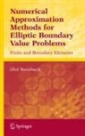 Olaf Steinbach - Numerical Approximation Methods for Elliptic Boundary Value Problems