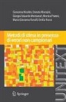 Donata Marasini, Giorgio Eduardo Montanari, Giovanna Nicolini, Monica Pratesi, Maria Giovanna Ranalli, Emilia Rocco - Metodi Di Stima in Presenza Di Errori Non Campionari