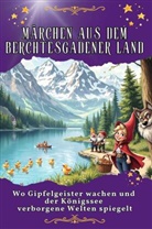 Alexander Schmied - Märchen aus dem Berchtesgadener Land