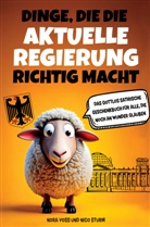 Kristin Ritter, Kristin Ritter - Dinge, die die aktuelle Regierung richtig macht