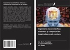 M. Gowri, V. Gowri Manohari, M. S. Roobini - Ingeniería neuromórfica: sistemas y computación inspirados en el cerebro