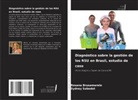Rosana Brusamarelo, Sydney Sabedot - Diagnóstico sobre la gestión de los RSU en Brasil, estudio de caso