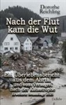Dorothe Reichling - Nach der Flut kam die Wut - Ein Überlebensbericht aus dem Ahrtal und vom Versagen nach der Katastrophe - Erweiterte Neuauflage 2025