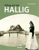 Knut Baudewig - Alltag auf der Hallig