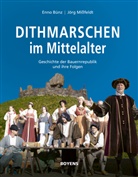 Enno Bünz, Jörg Mißfeldt, Jörg Dr. Mißfeldt, Martin Gietzelt - Dithmarschen im Mittelalter