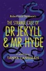 Landman Tanya - The Strange Case of Dr Jekyll and Mr Hyde