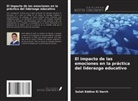 Salah Eddine El Harch - El impacto de las emociones en la práctica del liderazgo educativo