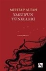 Mehtap Altan - Yakubun Tünelleri