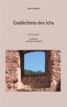 Klaus Mühlen - Gedächtnis des Ichs
