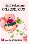 Zeliha Tekin - Nasil Bakarsan Öyle Görürsün