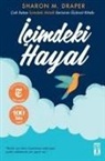 Sharon M. Draper - Icimdeki Hayal Ciltli