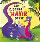 Saliha Türker - Bir Ejderha Hayir Derse
