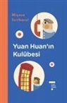 Miyase Sertbarut - Yuan Huanin Kulübesi Ciltli