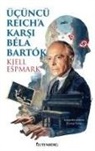 Kjell Espmark - Ücüncü Reicha Karsi Bela Bartok